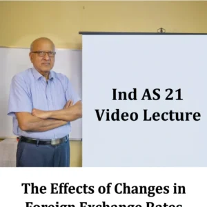 Ind AS 21 – The Effects of Changes in Foreign Exchange Rates